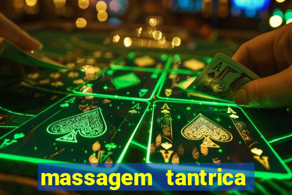 massagem tantrica perto de mim